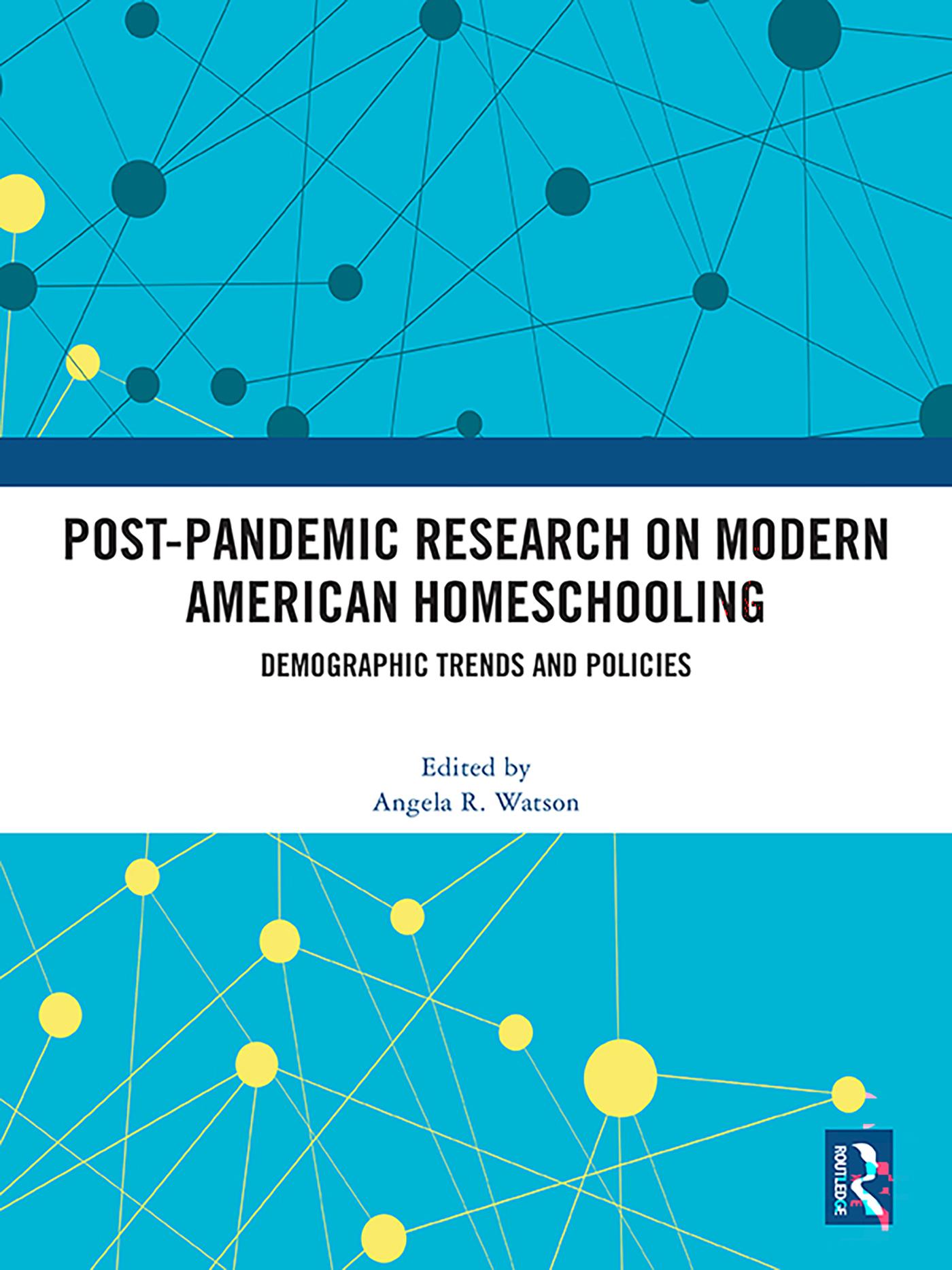 Post-Pandemic Research on Modern American Homeschooling