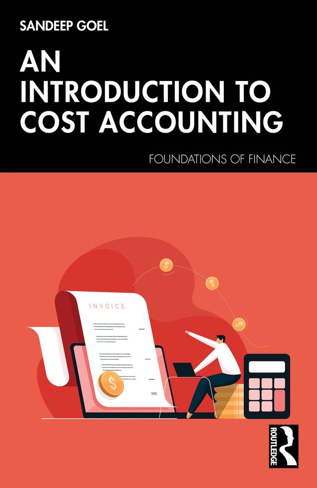 An Introduction to Cost Accounting by Sandeep Goel