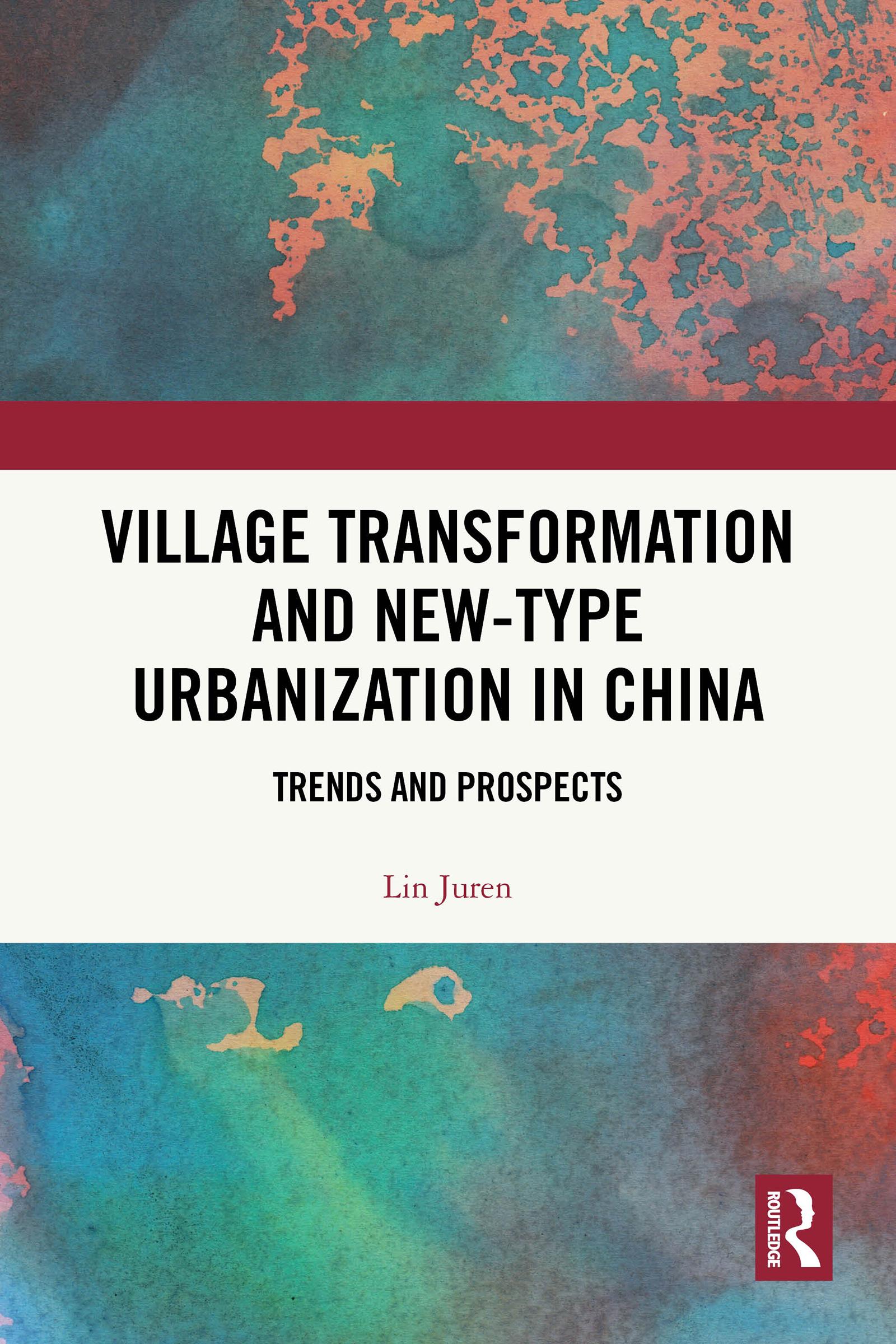 Village Transformation and New-Type Urbanization in China