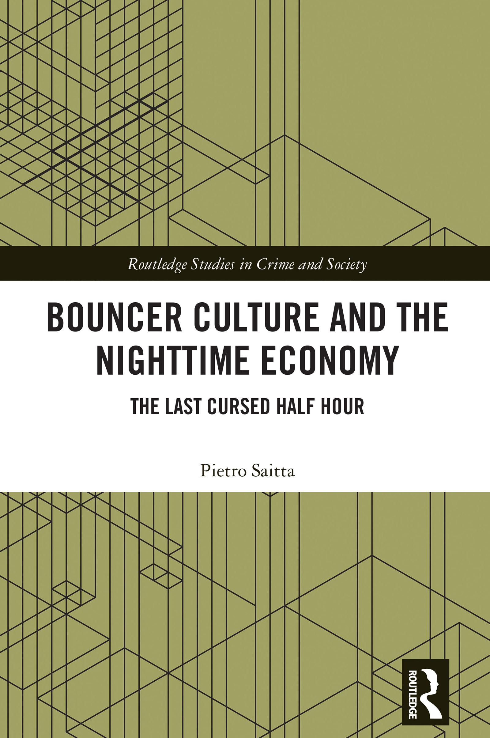 Bouncer Culture and the Nighttime Economy