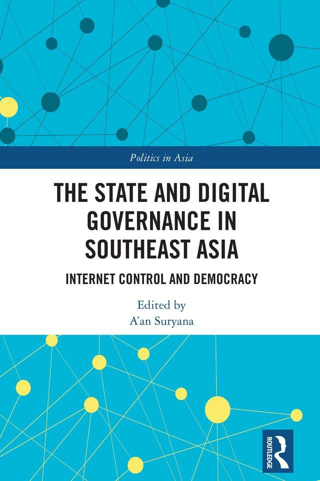 The State and Digital Governance in Southeast Asia by A’an Suryana