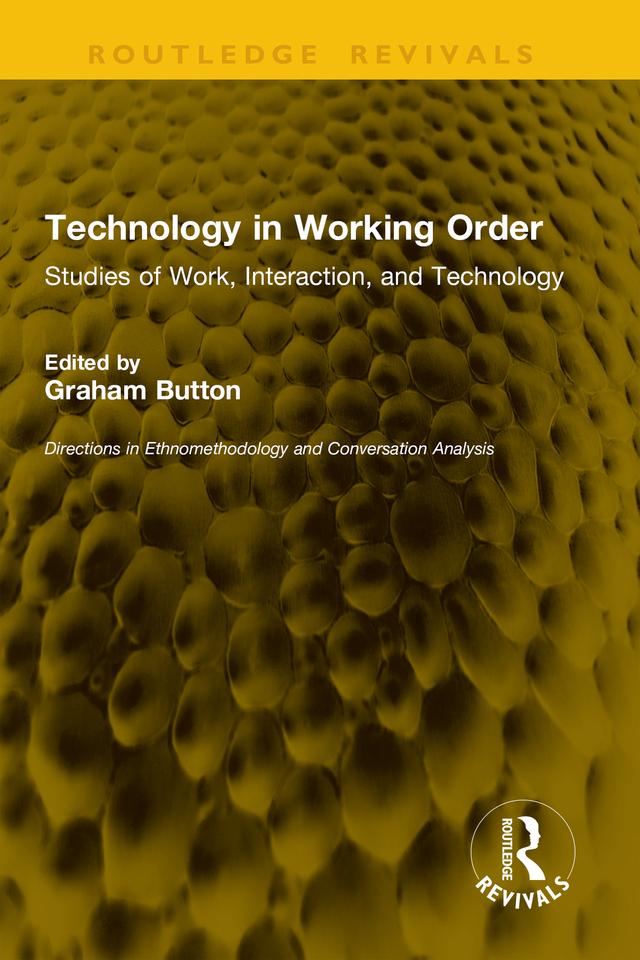 Technology in Working Order by Graham Button