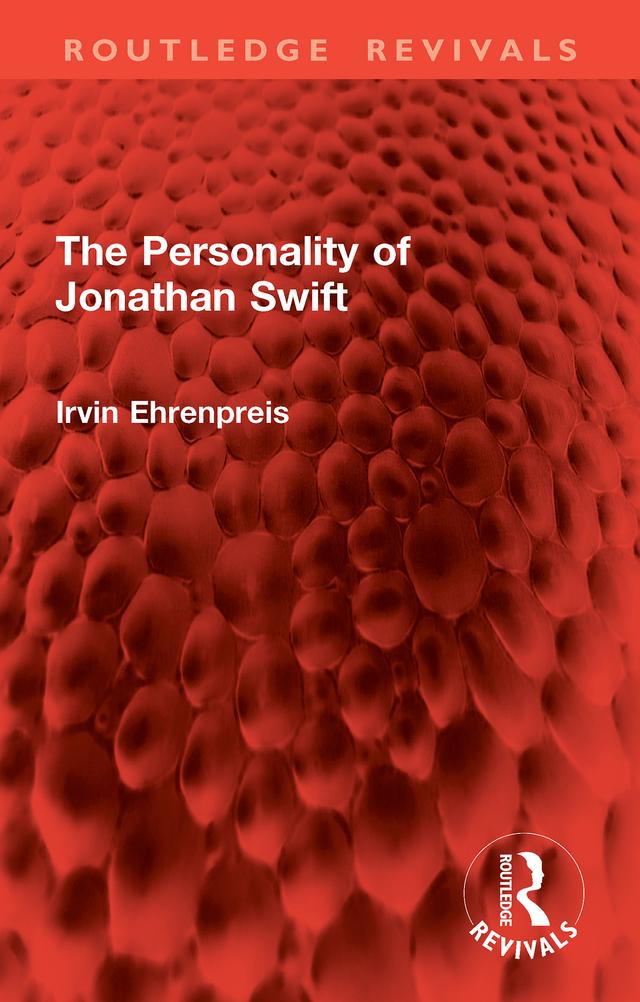 The Personality of Jonathan Swift by Irvin Ehrenpreis