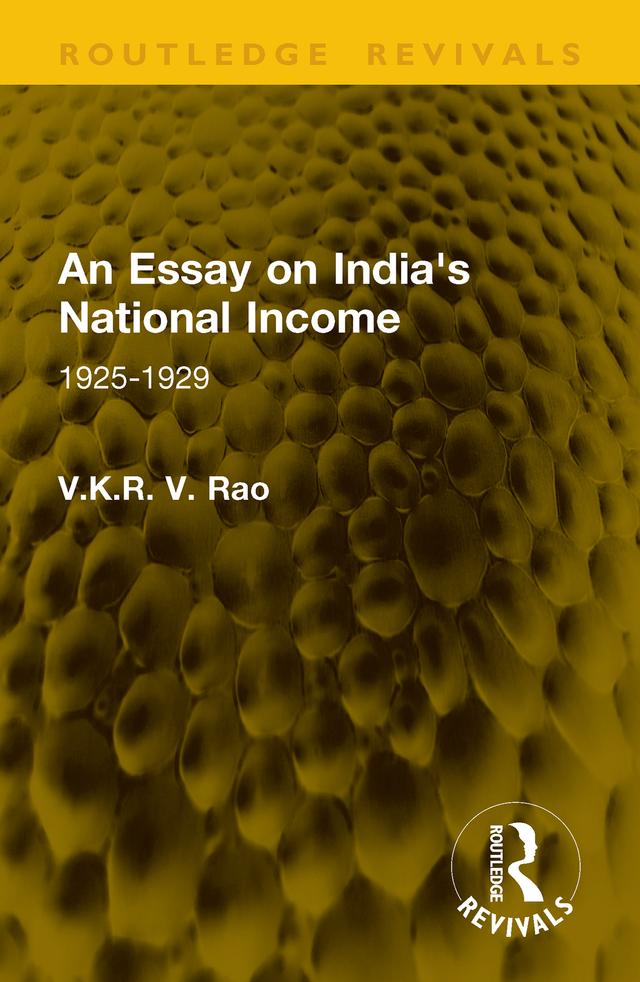 An Essay on India's National Income by V.K.R. V. Rao