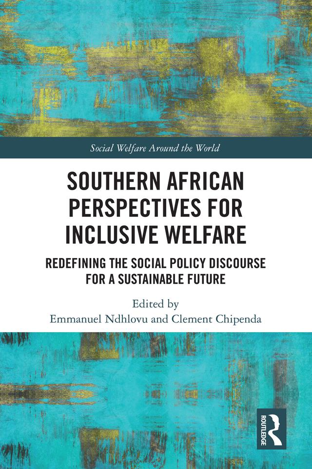 Southern African Perspectives for Inclusive Welfare by Clement Chipenda, Emmanuel Ndhlovu