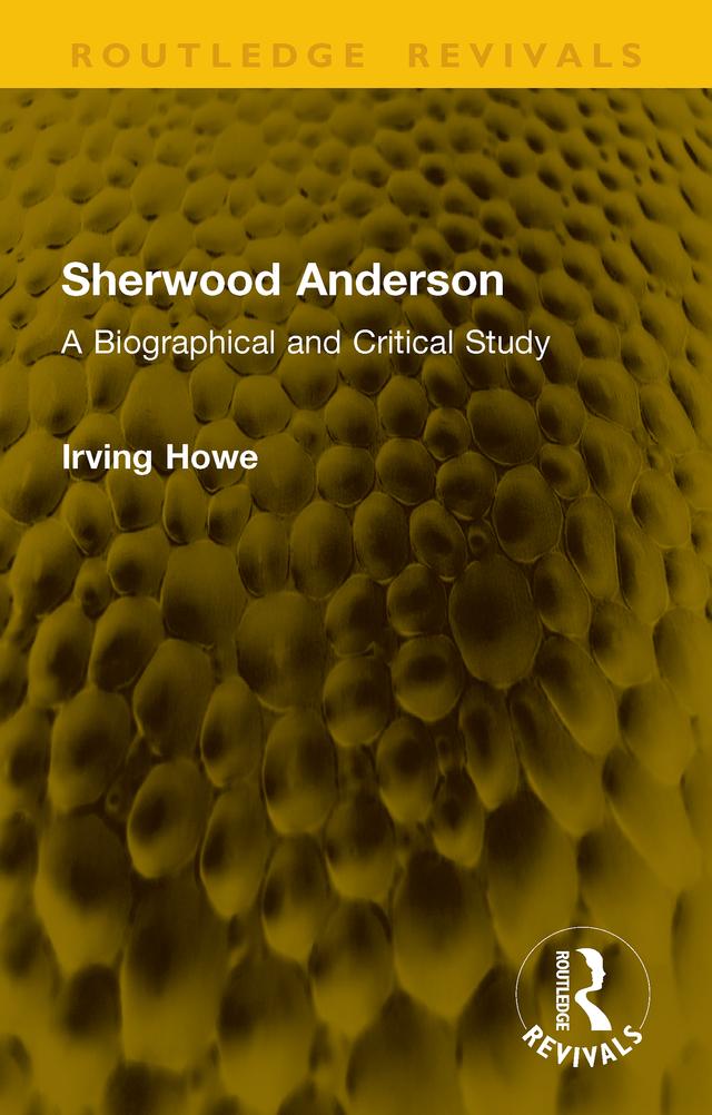 Sherwood Anderson by Irving Howe