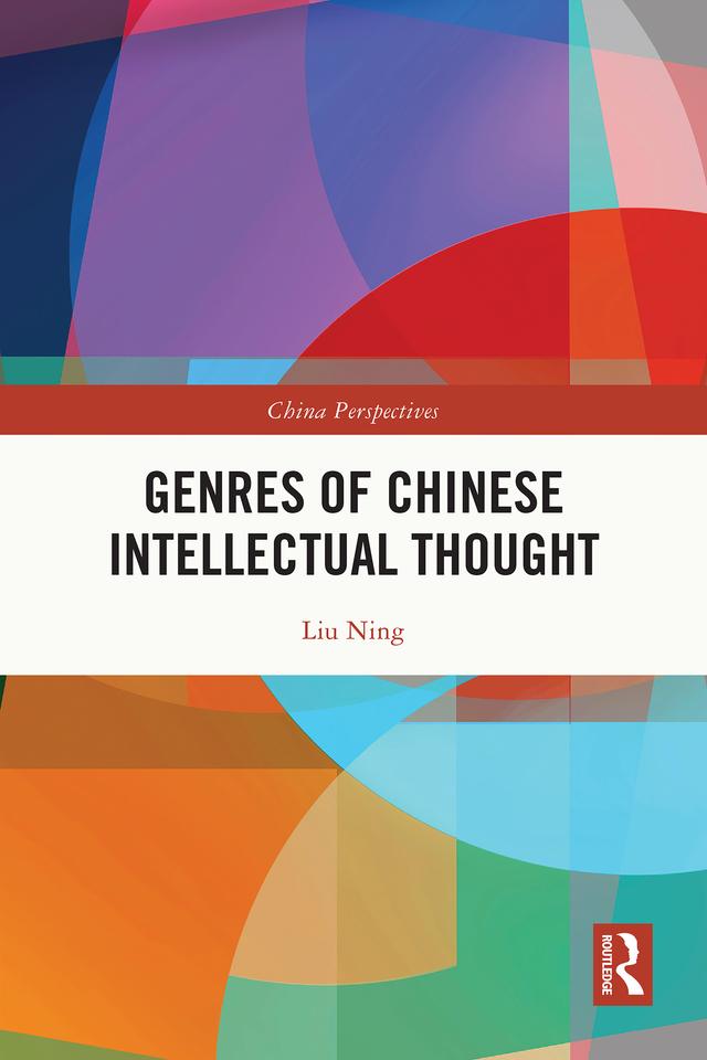 Genres of Chinese Intellectual Thought by Liu Ning