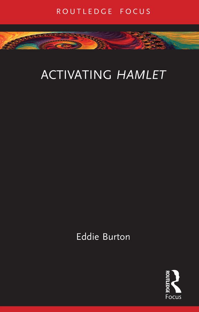 Activating Hamlet by Eddie Burton
