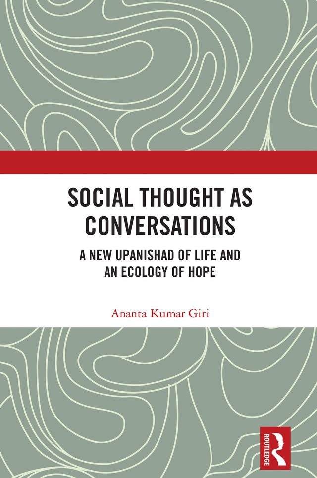 Social Thought as Conversations by Ananta K Giri