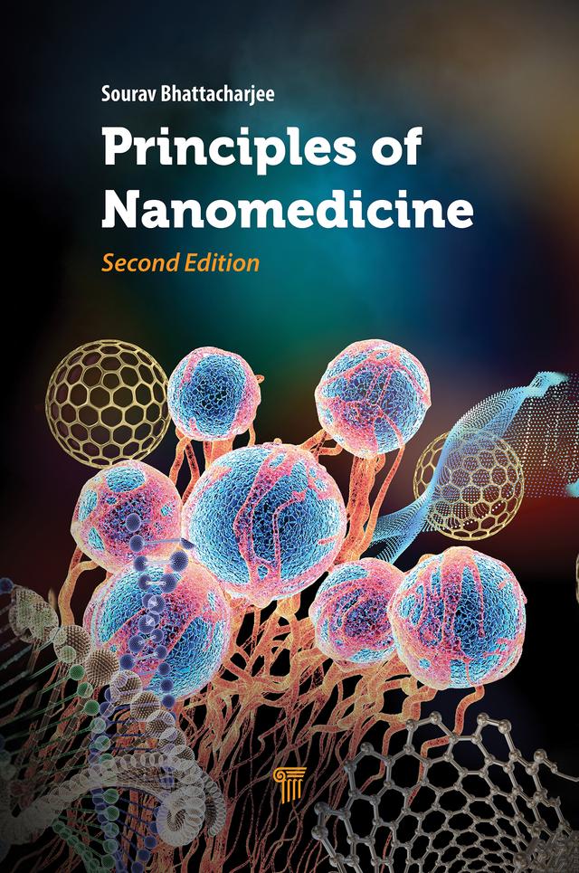 Principles of Nanomedicine by Sourav Bhattacharjee