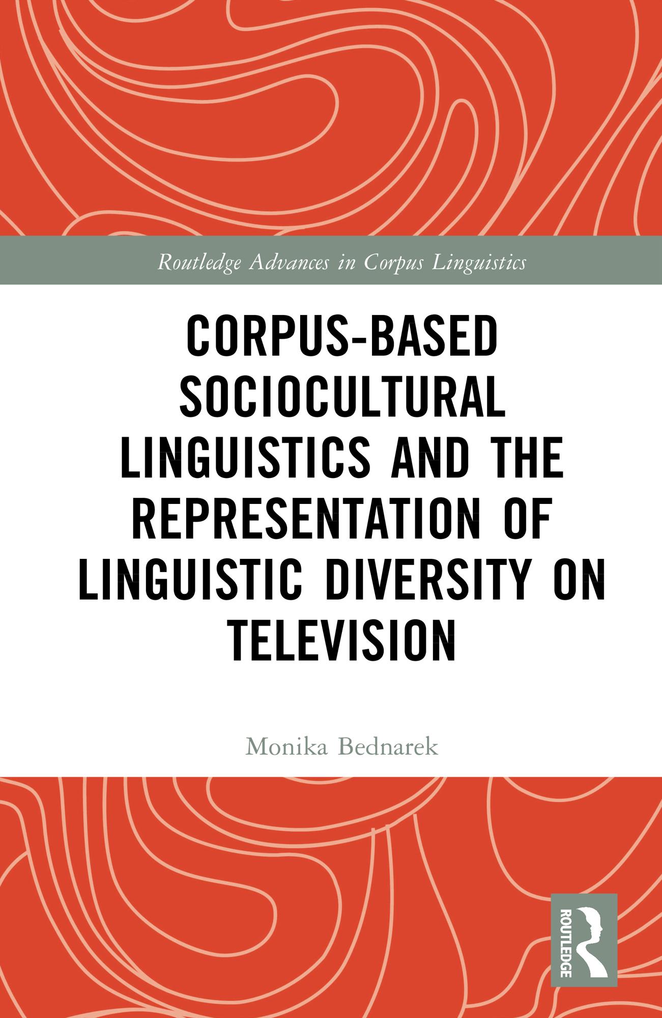 Corpus-Based Sociocultural Linguistics and the Representation of Linguistic Diversity on Television