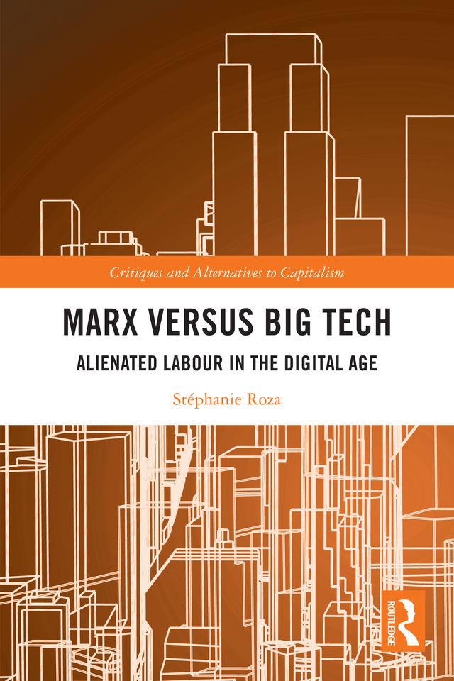 Marx versus Big Tech by Stéphanie Roza