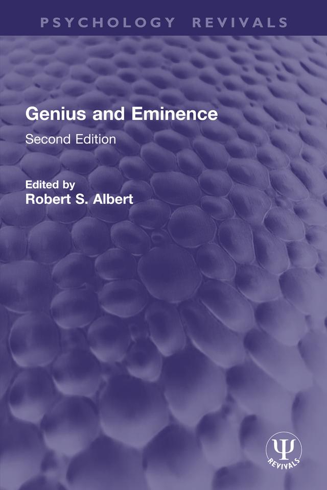 Genius and Eminence by Robert S. Albert
