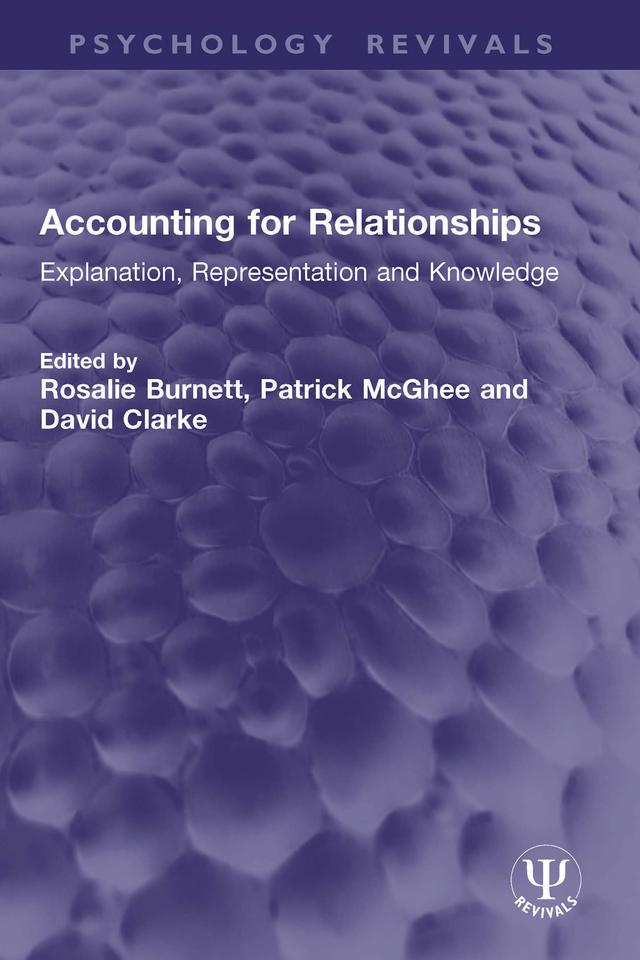 Accounting for Relationships by David Clarke, Patrick McGhee, Rosalie Burnett