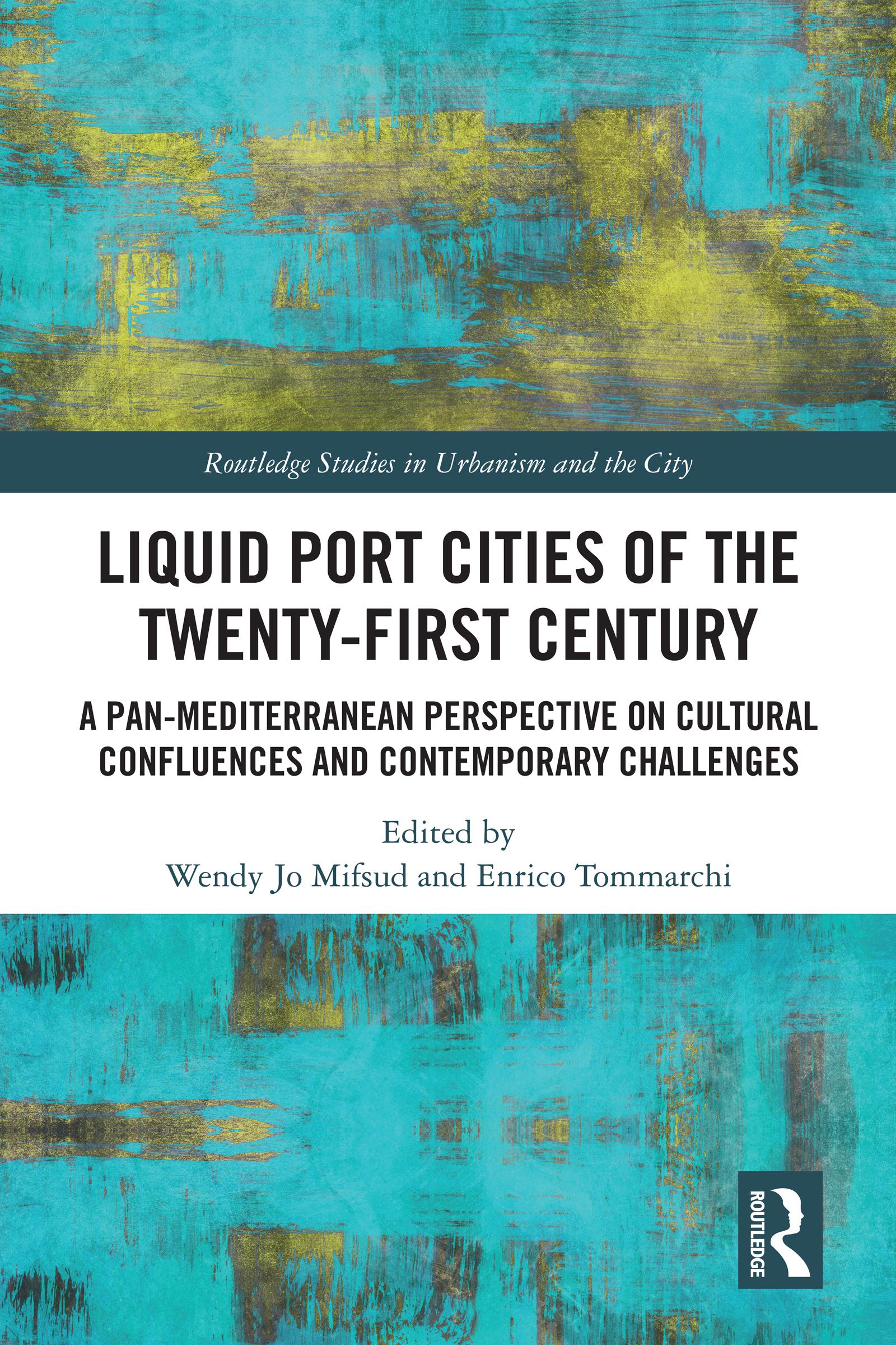 Liquid Port Cities of the Twenty-First Century