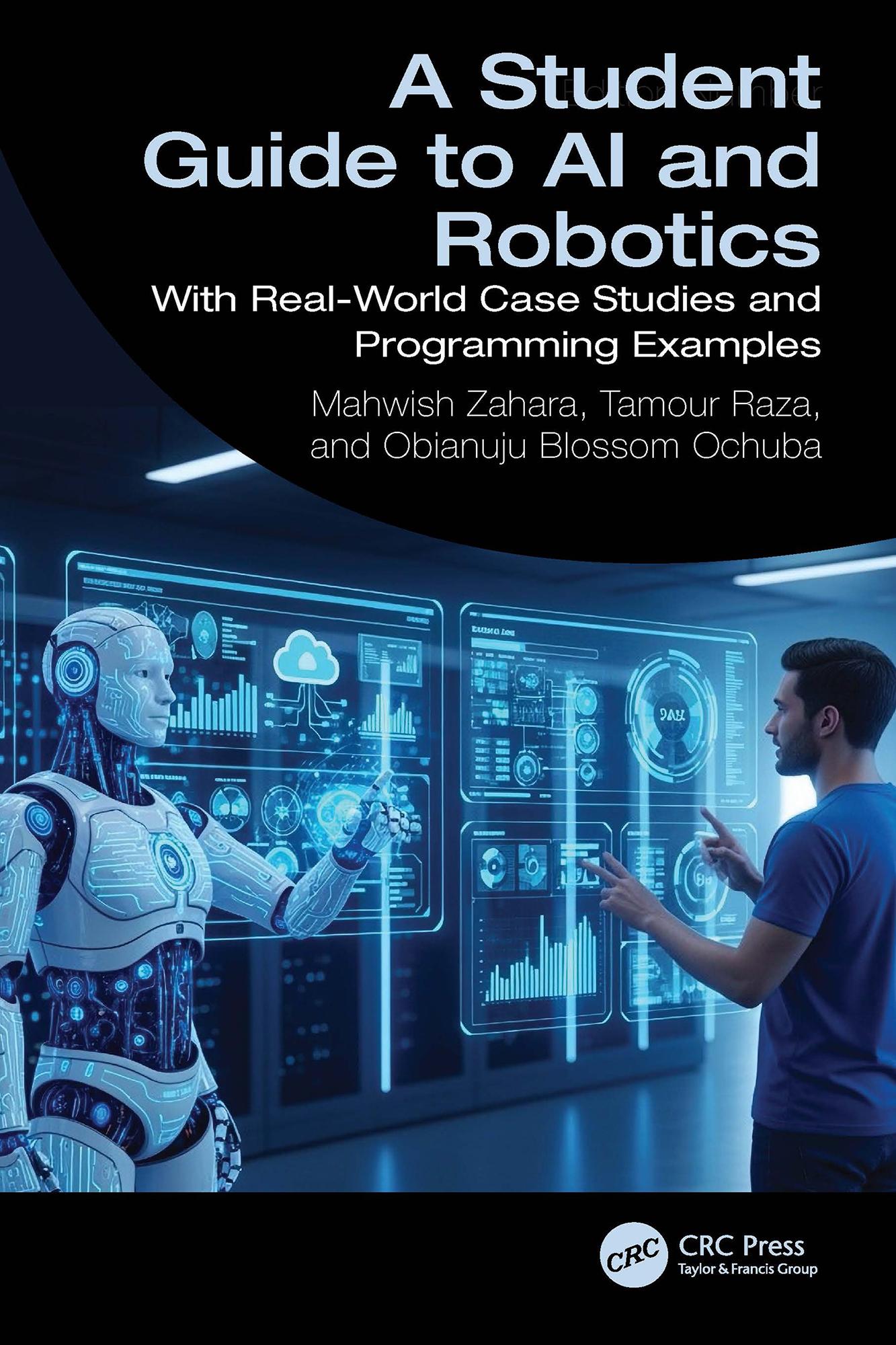 A Student Guide to AI and Robotics