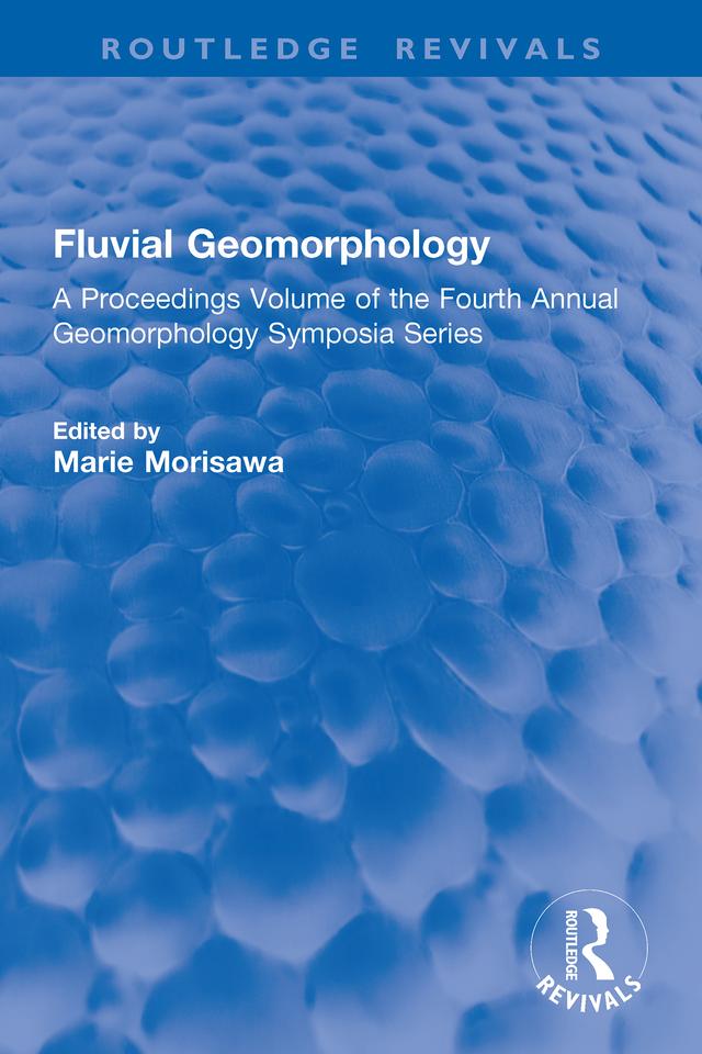 Fluvial Geomorphology by Marie Morisawa