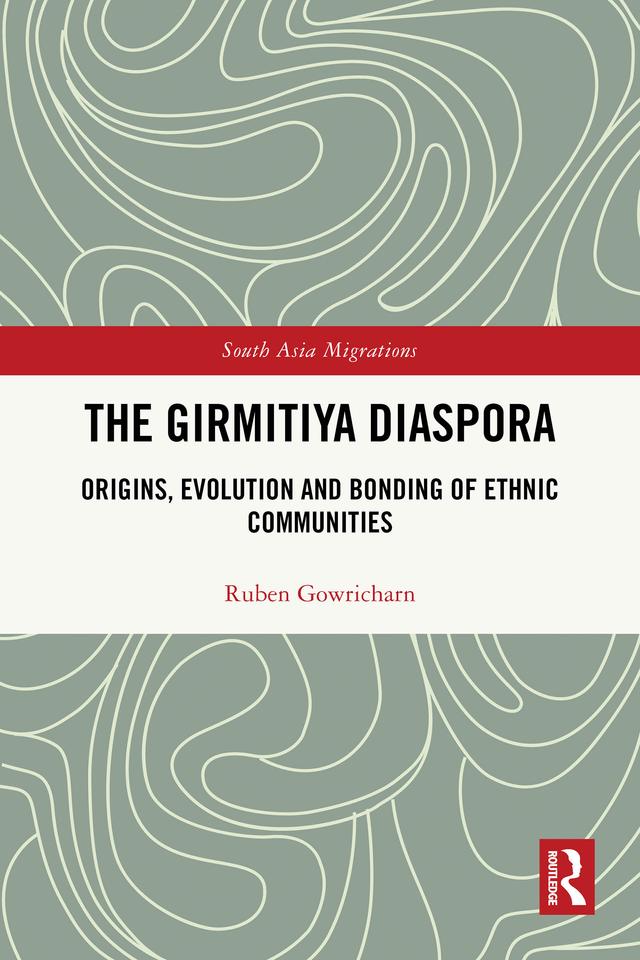 The Girmitiya Diaspora by Ruben Gowricharn