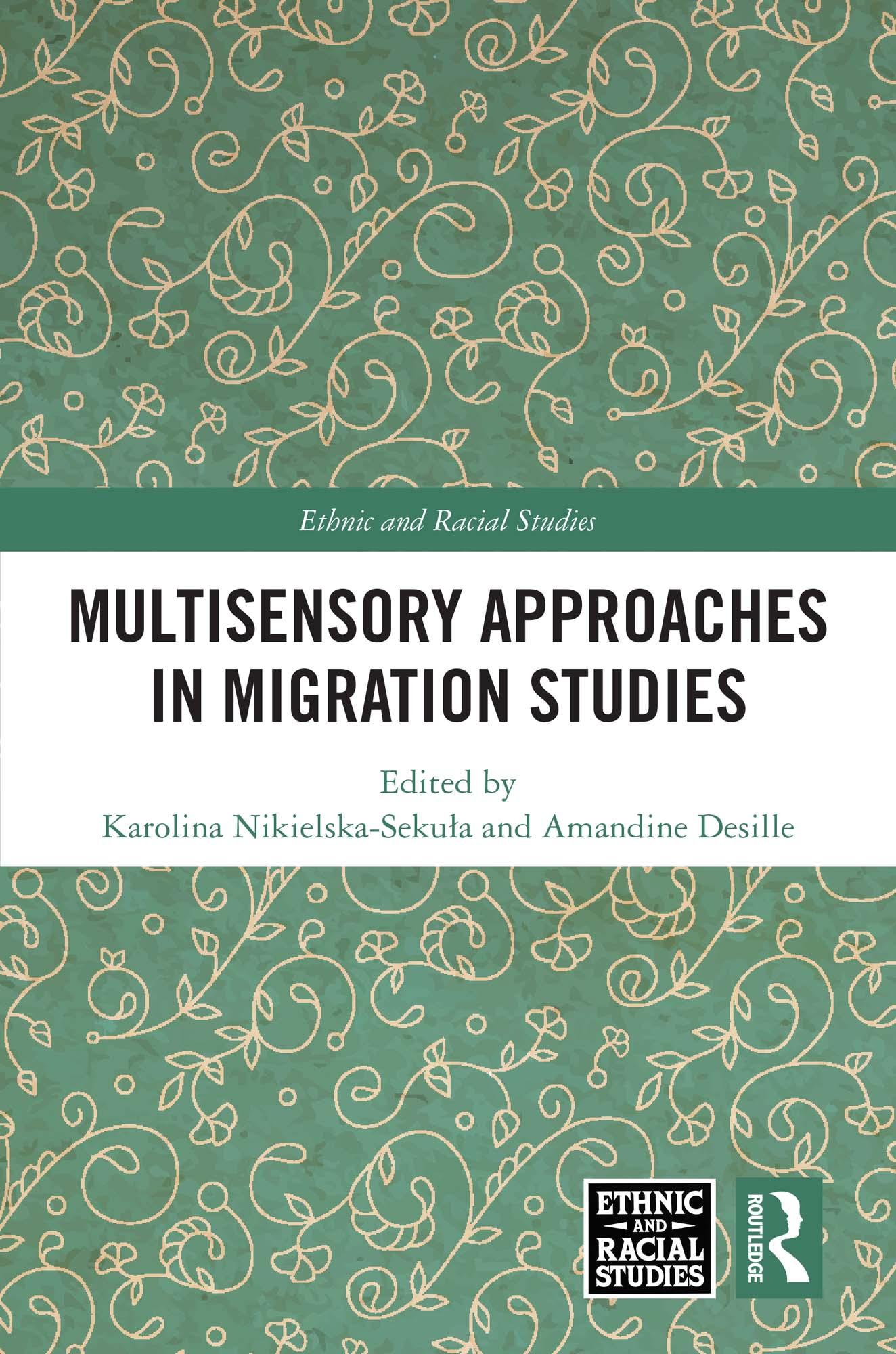 Multisensory Approaches in Migration Studies