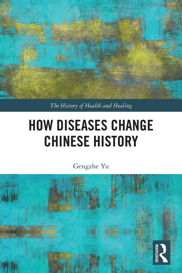 How Diseases Change Chinese History by Gengzhe Yu