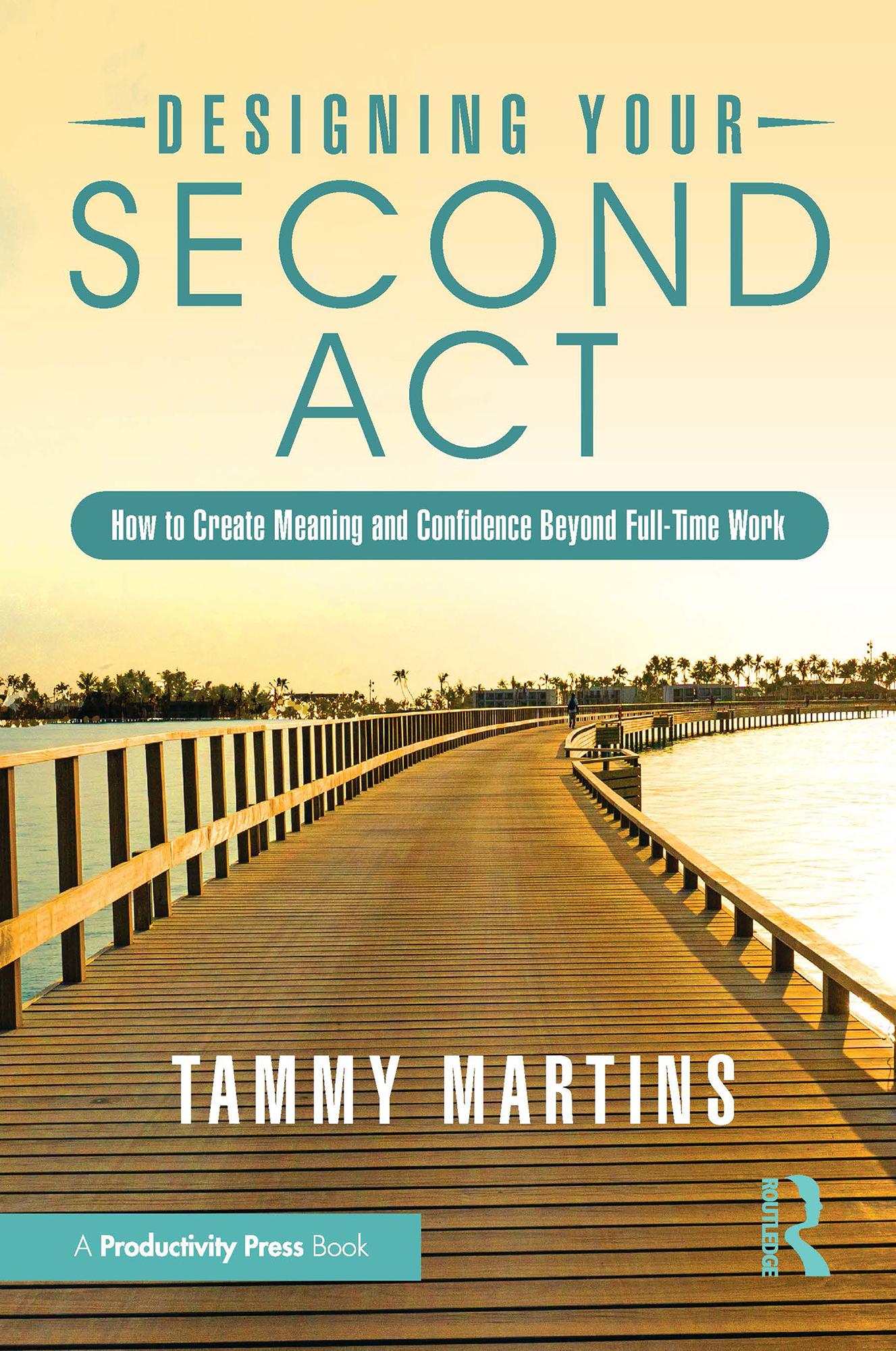 Designing Your Second Act