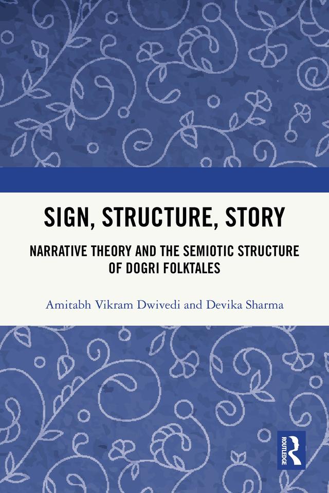 Sign, Structure, Story by Amitabh Vikram Dwivedi, Devika Sharma