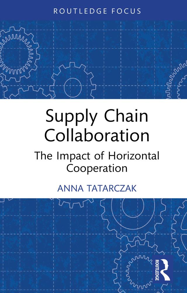 Supply Chain Collaboration by Anna Tatarczak