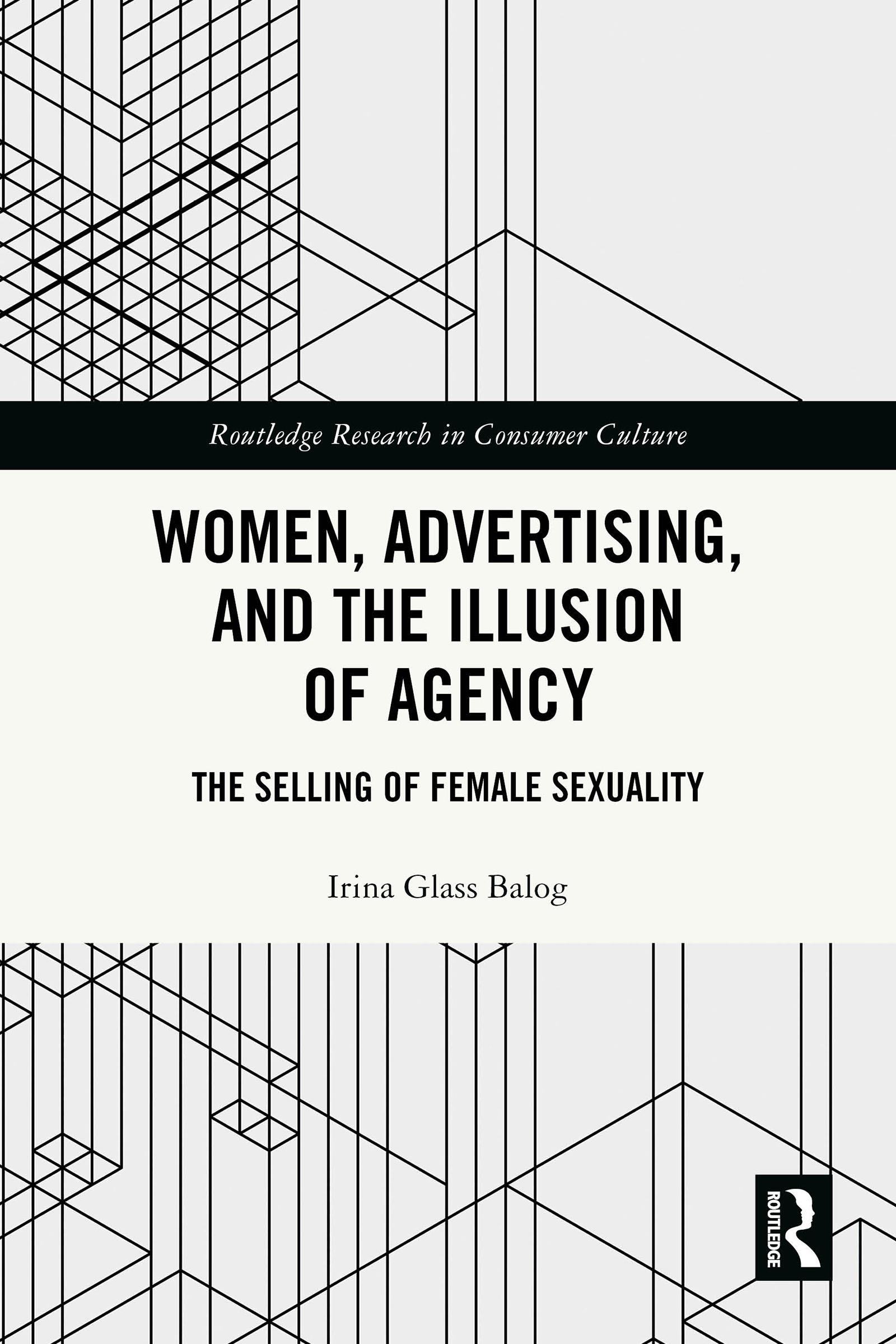 Women, Advertising, and the Illusion of Agency