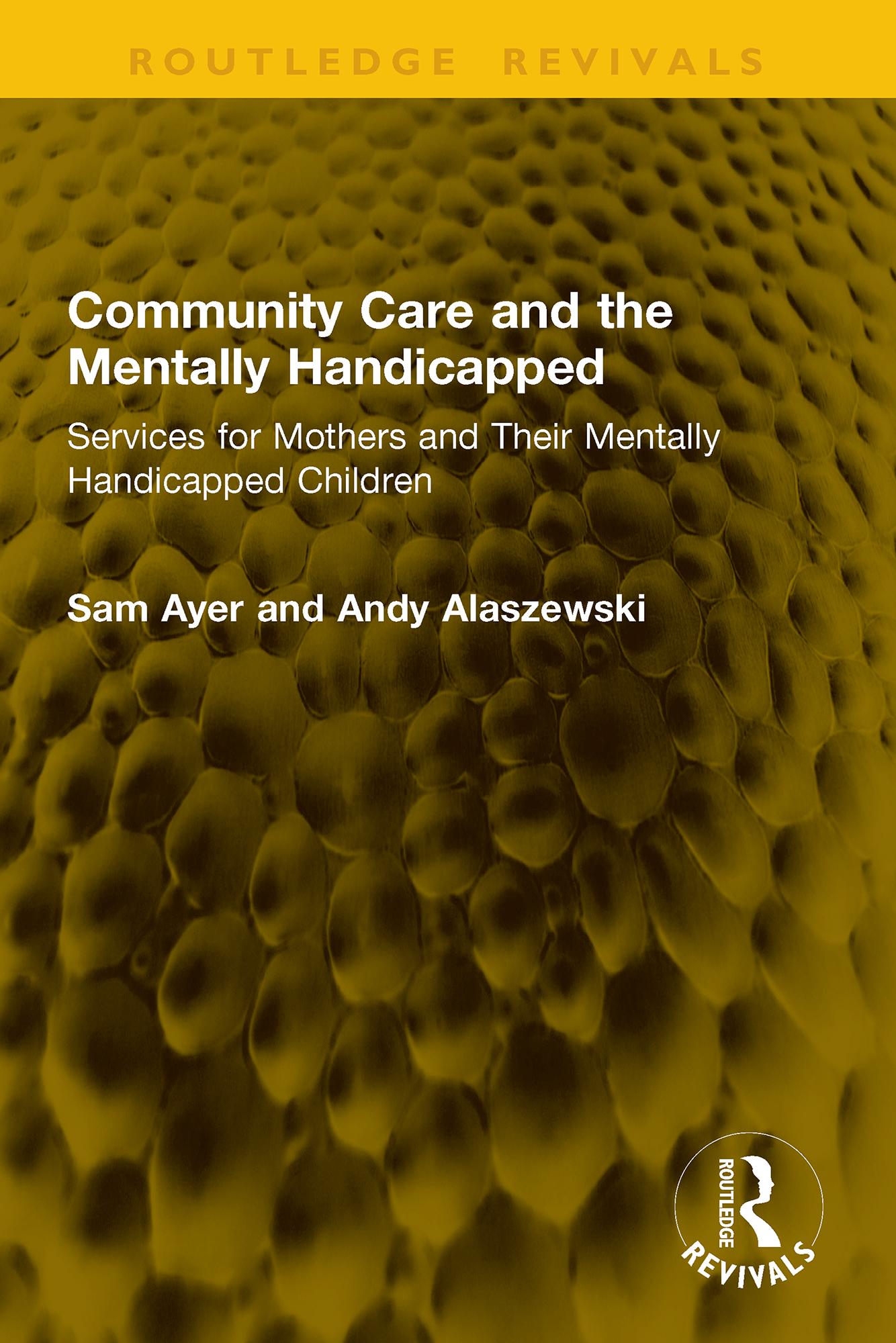 Community Care and the Mentally Handicapped