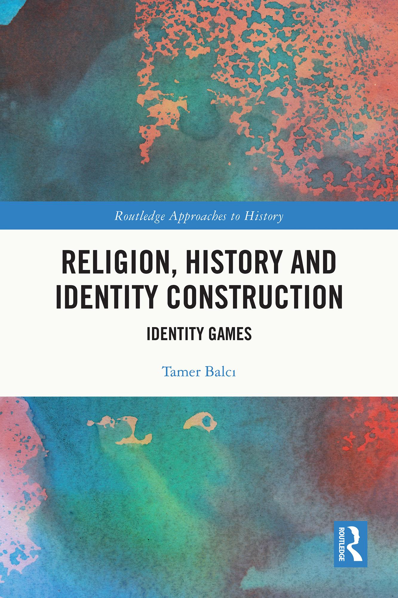 Religion, History and Identity Construction