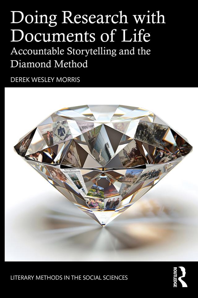 Doing Research with Documents of Life by Derek Wesley Morris