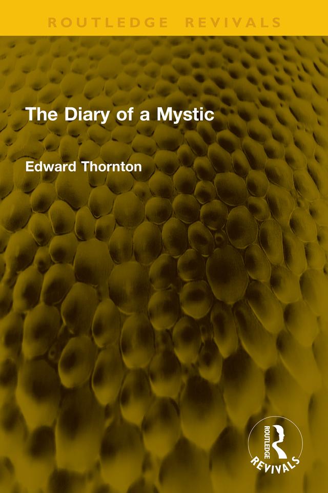 The Diary of a Mystic by Edward Thornton