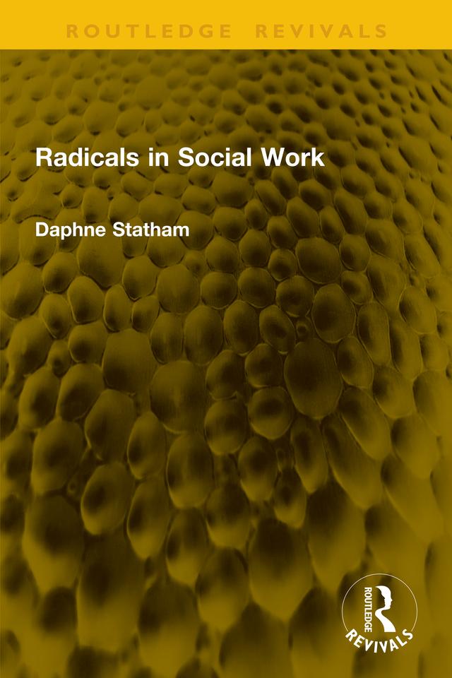 Radicals in Social Work by Daphne Statham