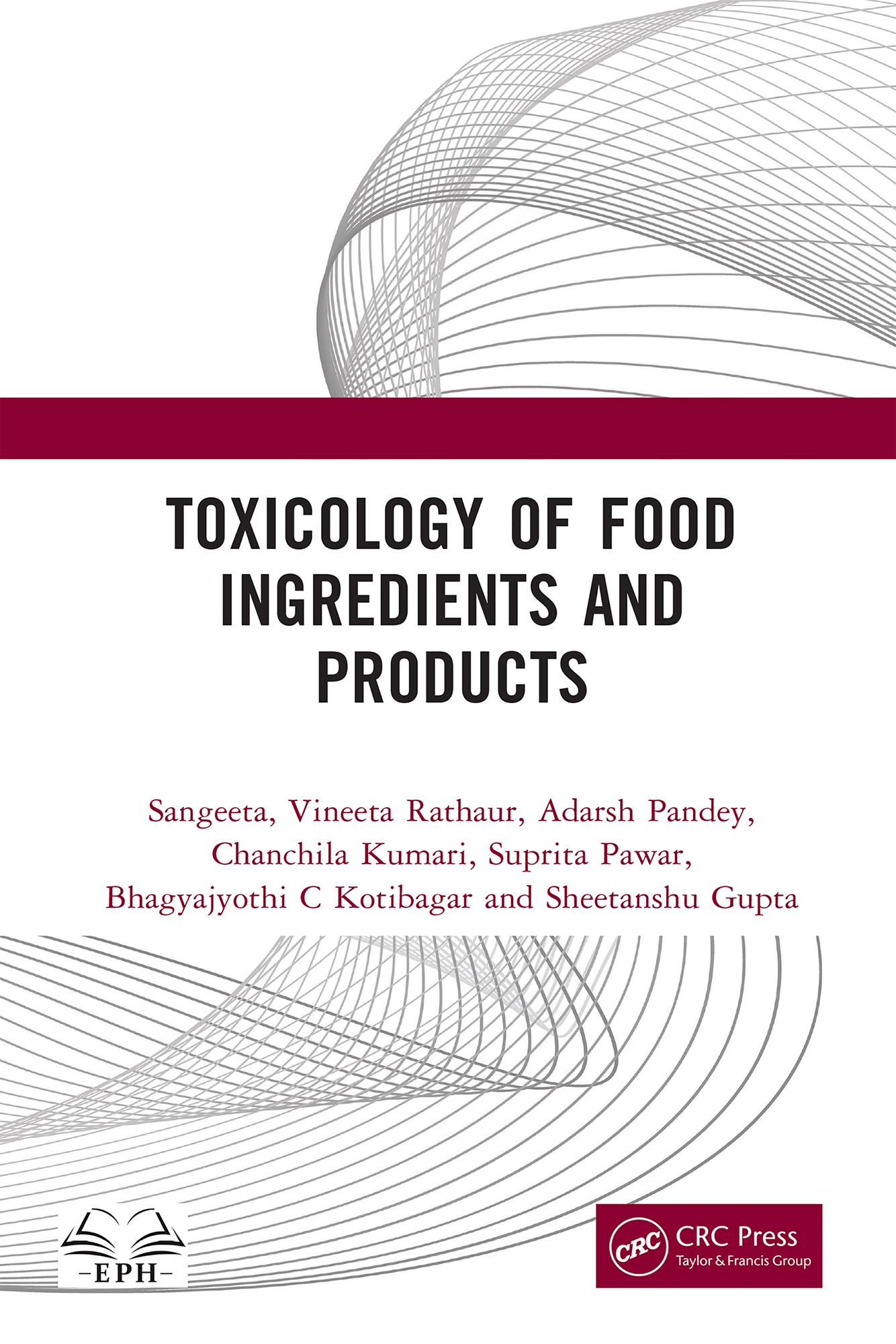 Toxicology of Food Ingredients and Products