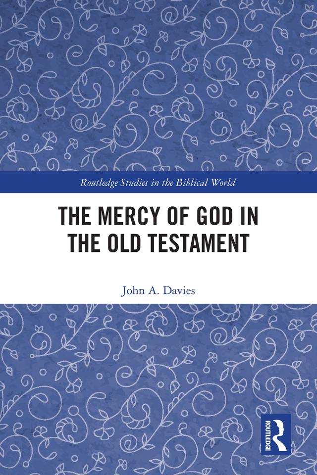 The Mercy of God in the Old Testament by John A. Davies