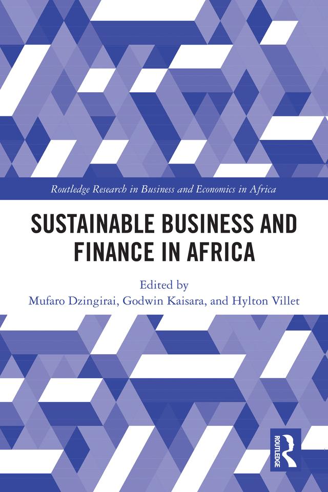 Sustainable Business and Finance in Africa by Godwin Kaisara, Hylton Villet, Mufaro Dzingirai