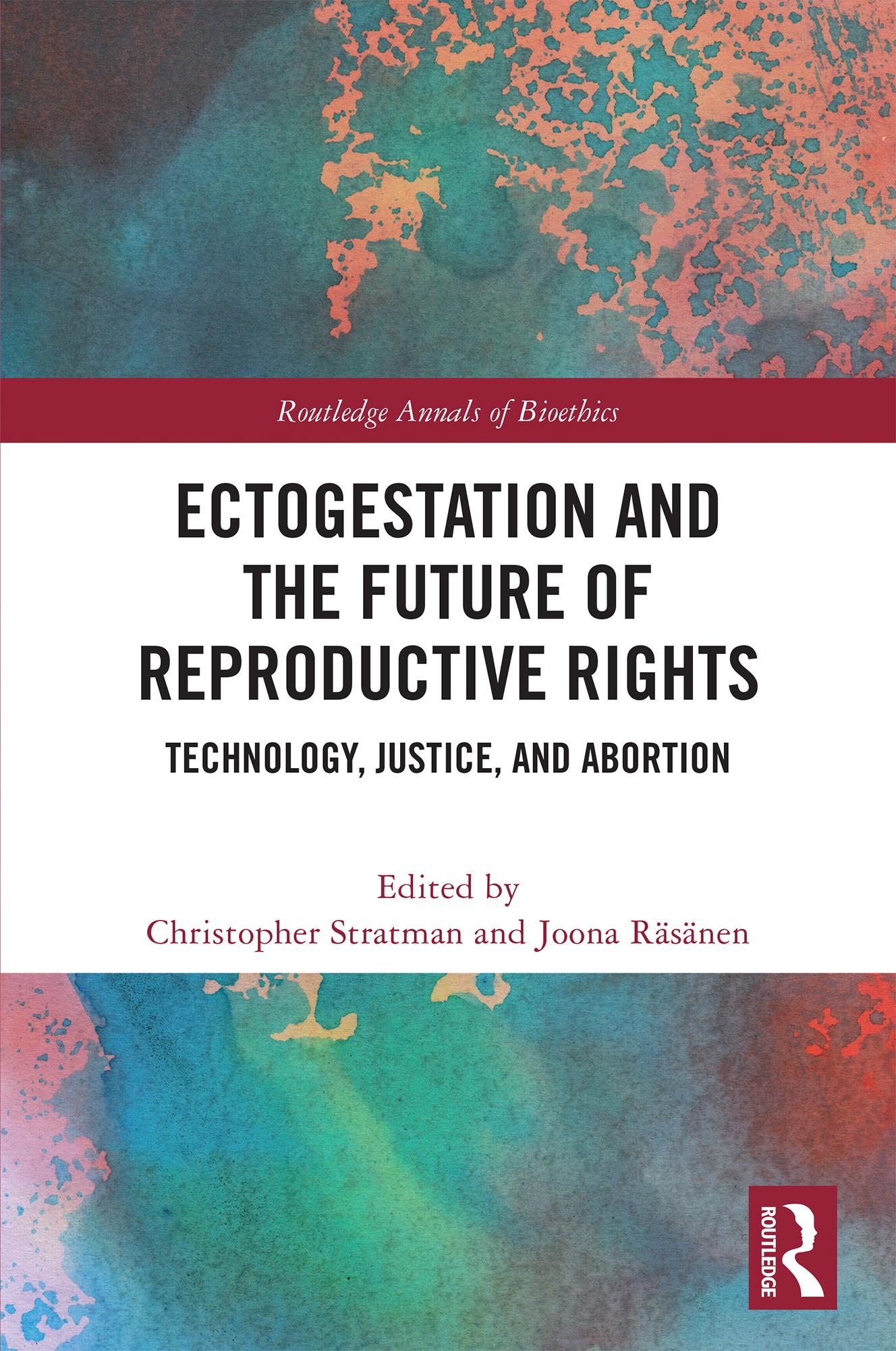 Ectogestation and the Future of Reproductive Rights