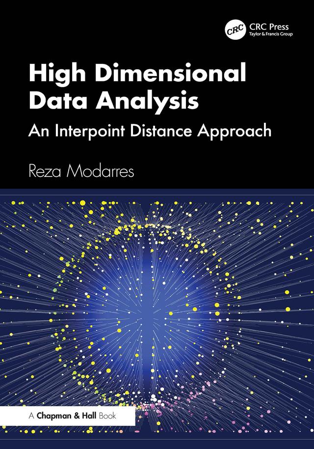 High Dimensional Data Analysis by Reza Modarres