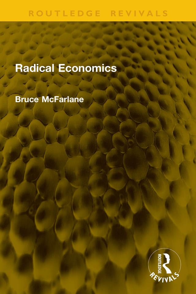 Radical Economics by Bruce McFarlane