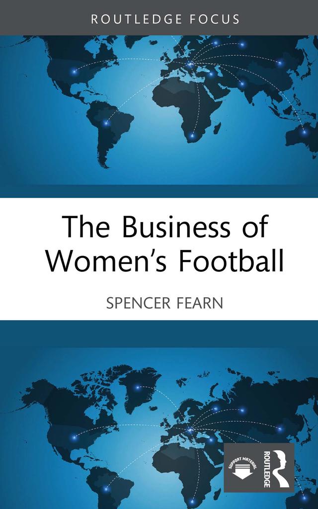 The Business of Women's Football by Spencer Fearn
