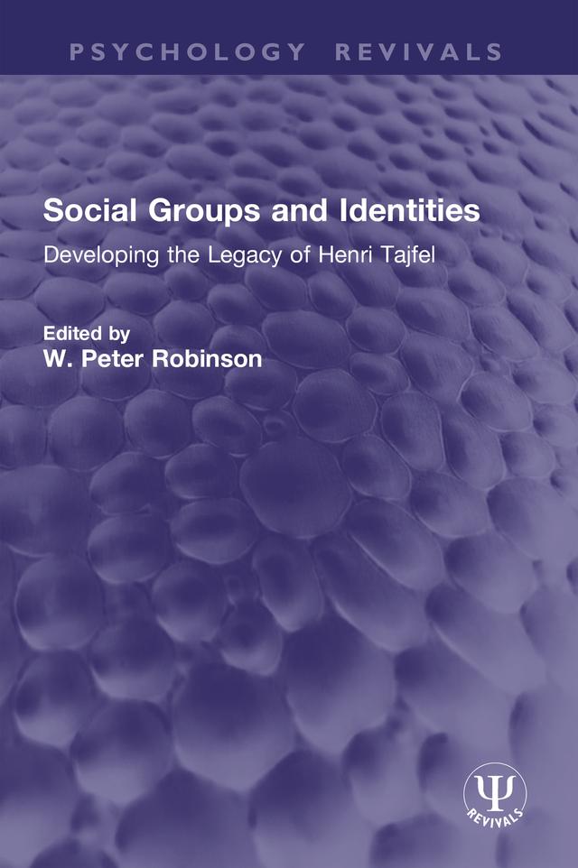 Social Groups and Identities by W. Peter Robinson