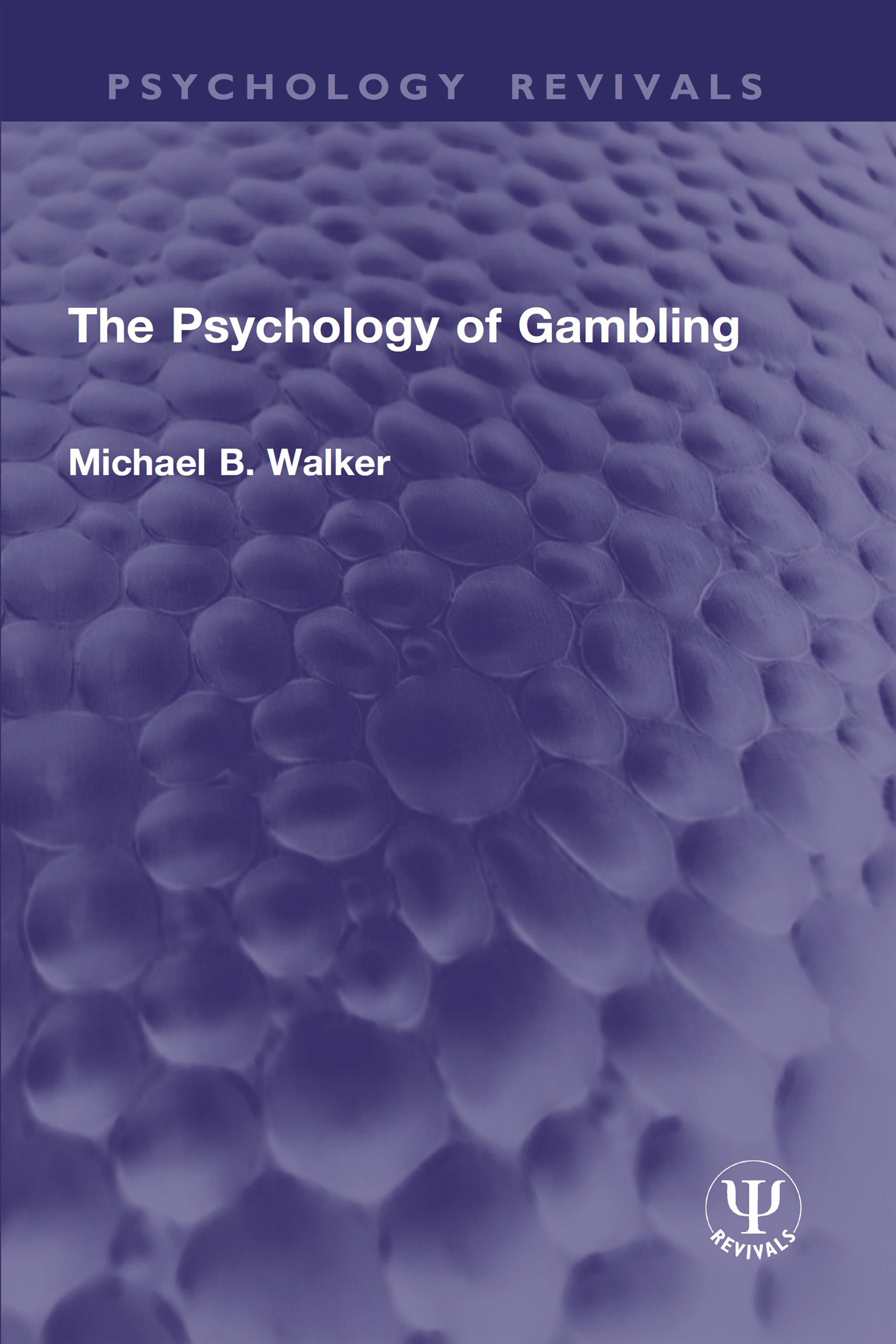 The Psychology of Gambling