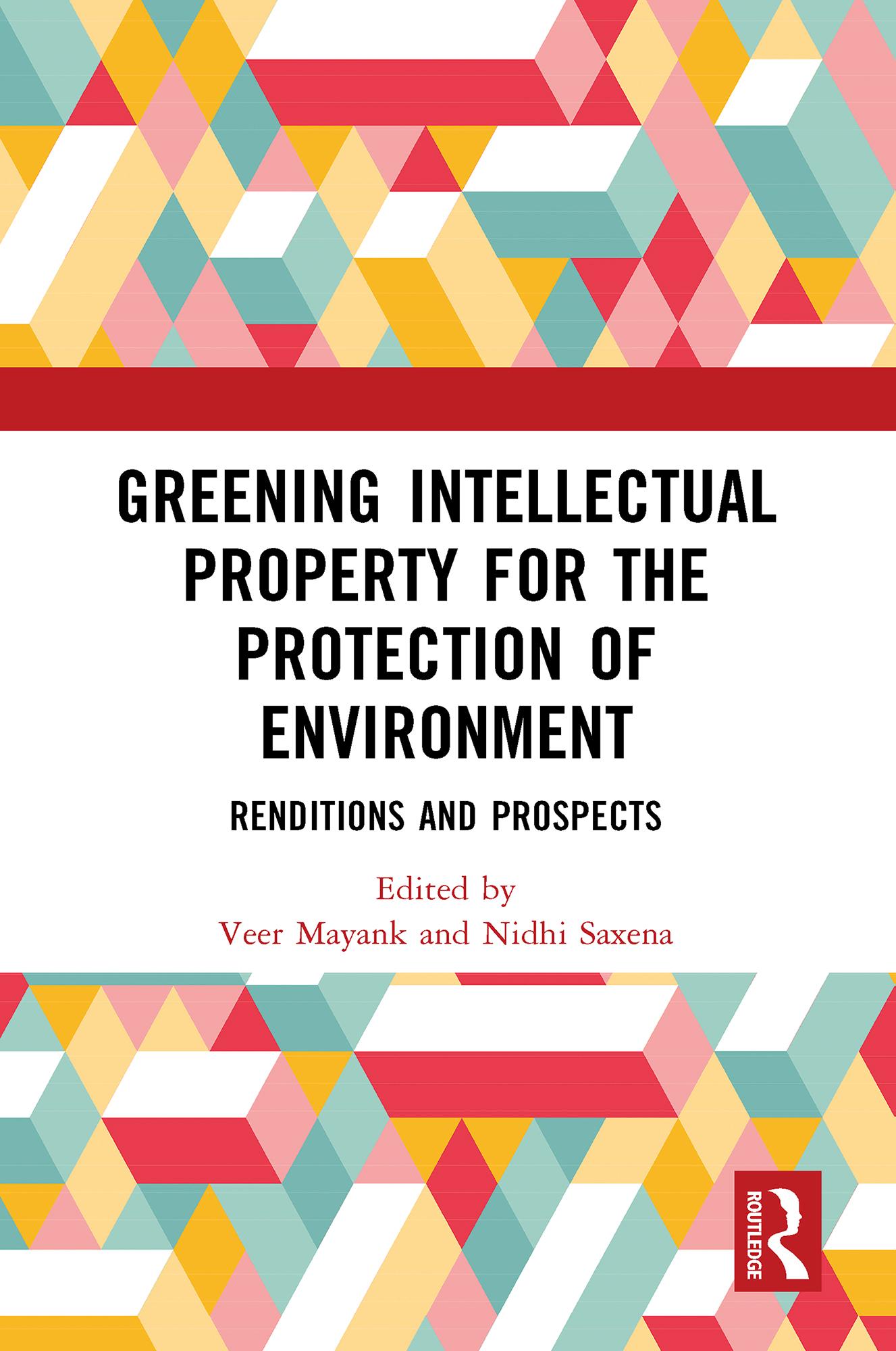 Greening Intellectual Property for the Protection of Environment