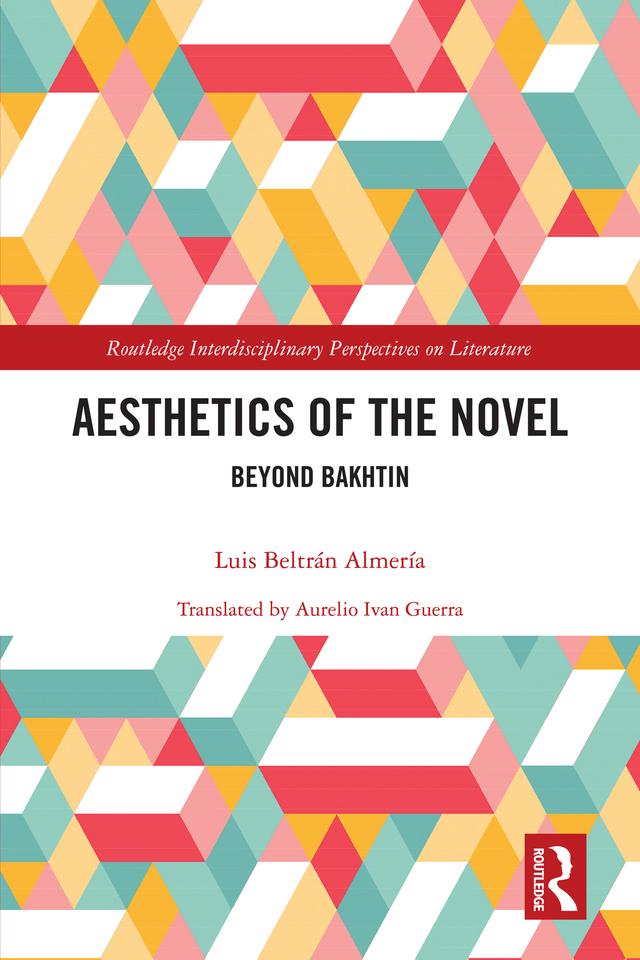 Aesthetics of the Novel by Luis Beltrán Almería