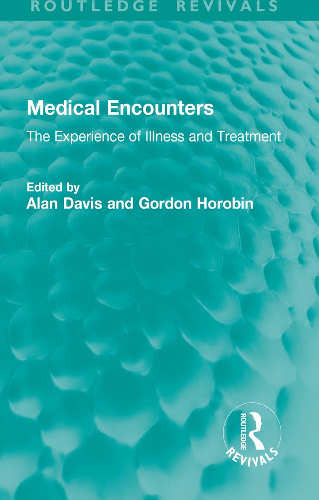 Medical Encounters by Alan Davis, Gordon Horobin