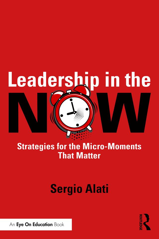 Leadership in the NOW by Sergio Alati