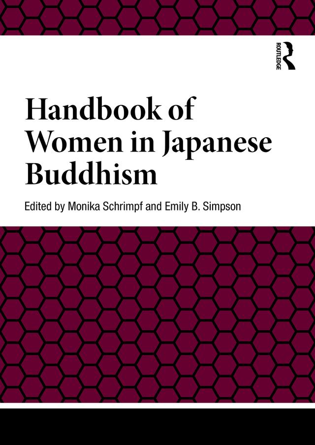 Handbook of Women in Japanese Buddhism by Emily B. Simpson, Monika Schrimpf