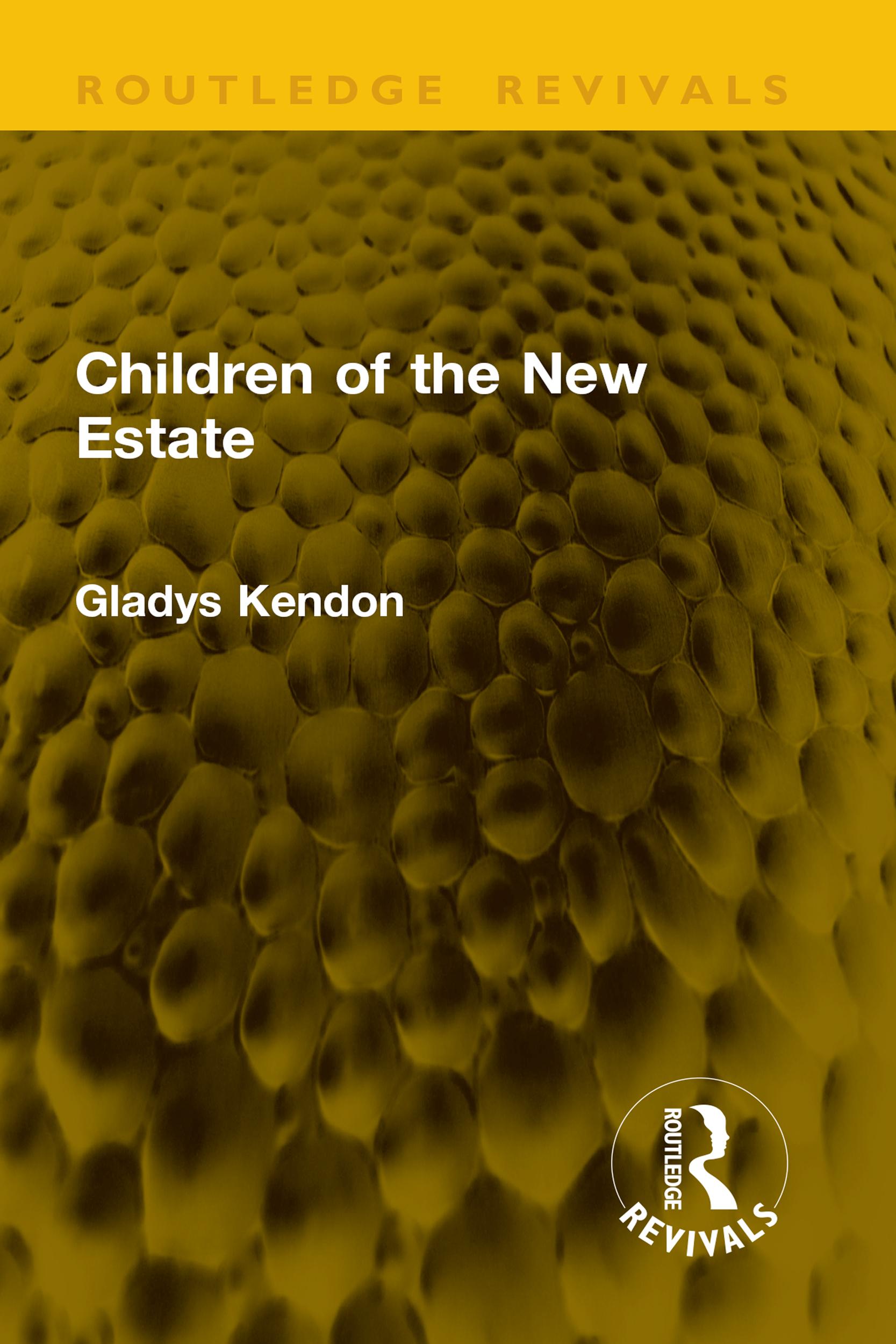 Children of the New Estate