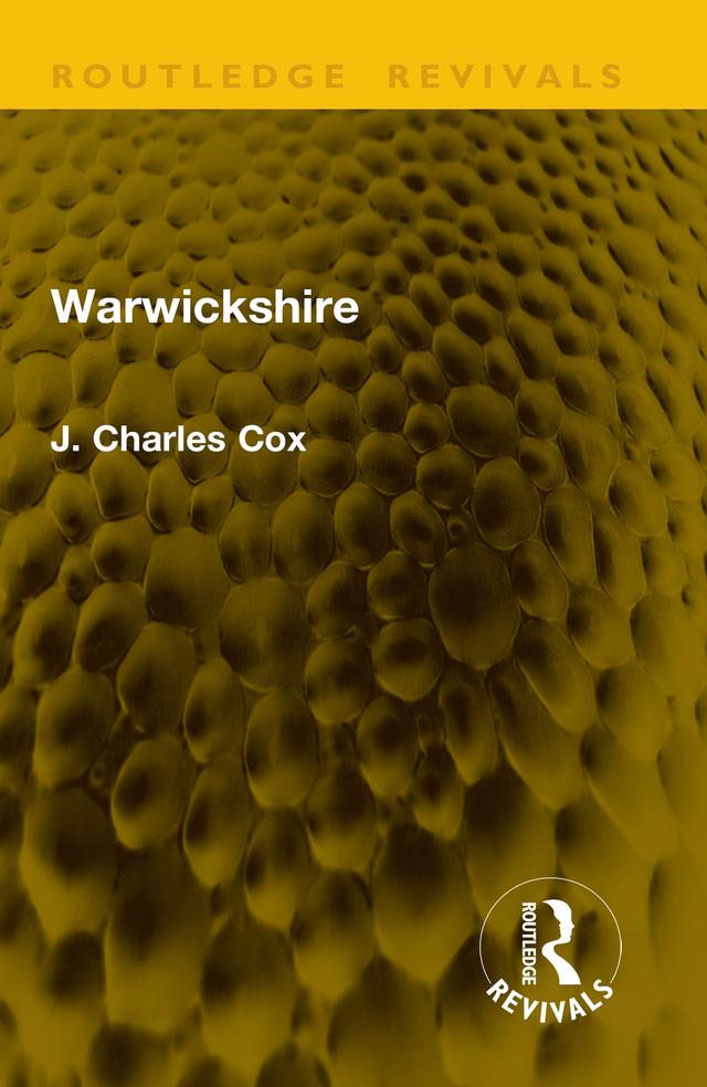 Warwickshire by J. Charles Cox