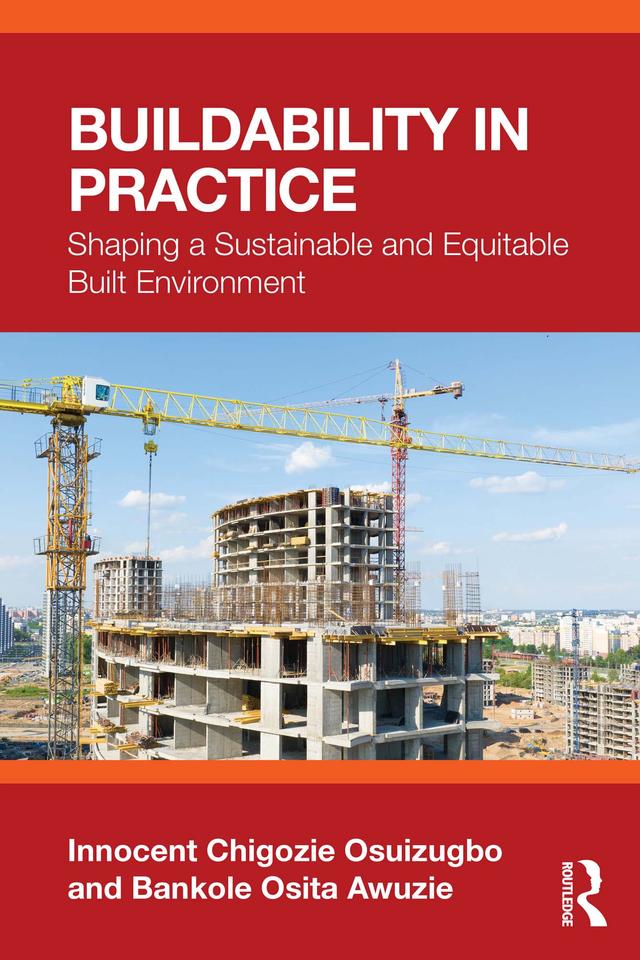 Buildability in Practice by Bankole Osita Awuzie, Innocent Chigozie Osuizugbo